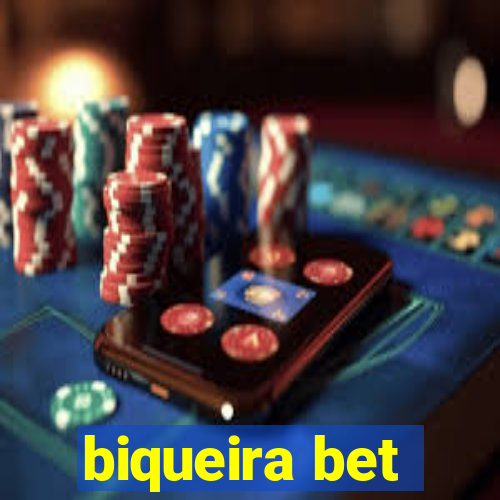 biqueira bet